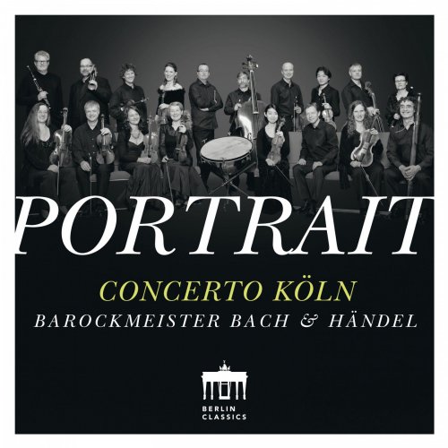 Concerto Köln - Portrait: Concerto Köln (2016)