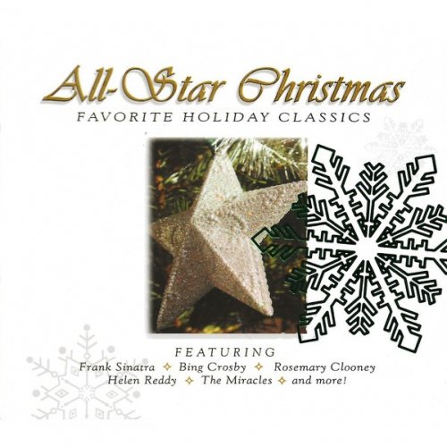 Various Artists - All-Star Christmas Favorite Holiday Classics (2004)