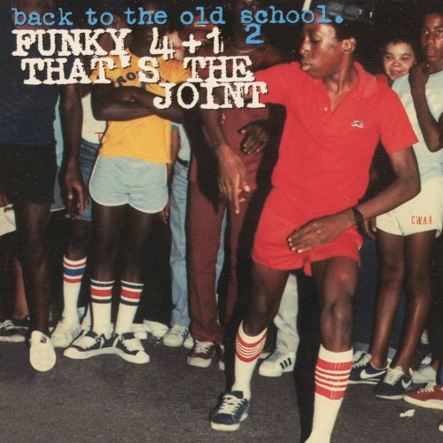 Funky 4+1 - That's the Joint (1980)