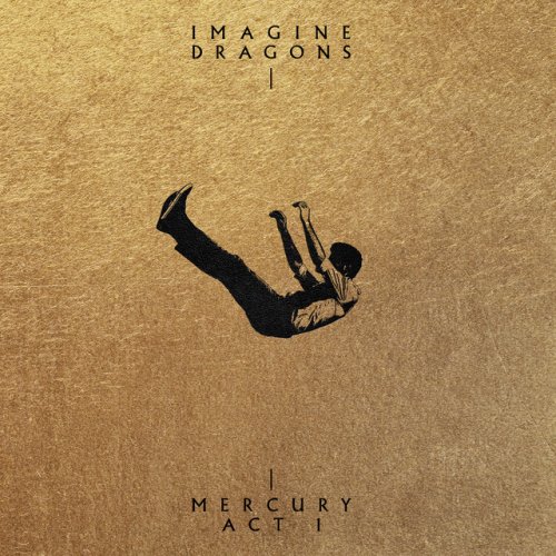 Imagine Dragons - Mercury - Act 1 (2021) [24bit FLAC]