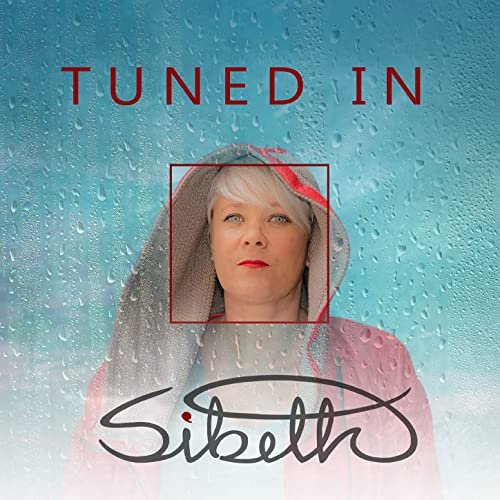 Sibeth - Tuned In (2021) Hi Res