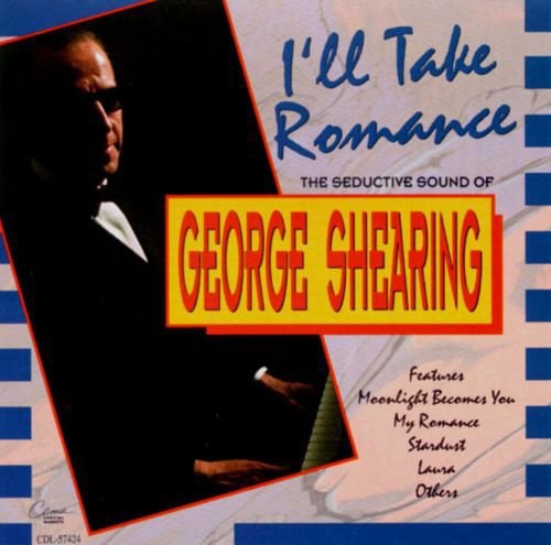 George Shearing - Ill Take Romance (1991)