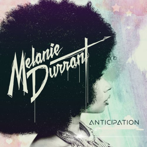 Melanie Durrant - Anticipation (2014)