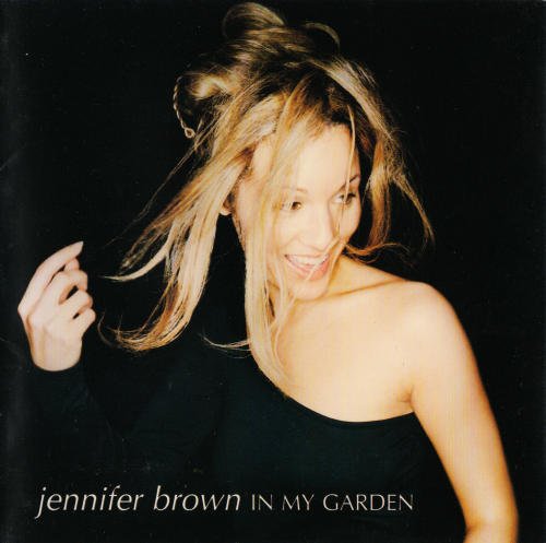 Jennifer Brown - In My Garden (1997)