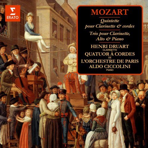 Henri Druart, Aldo Ciccolini & Quatuor à cordes de l'Orchestre de Paris - Mozart: Quintette pour clarinette et cordes, K. 581 & Trio pour clarinette, alto et piano, K. 498 "Des quilles" (1971/2021)