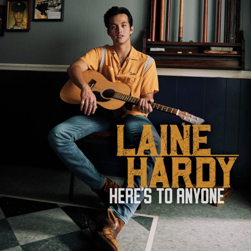 Laine Hardy - Here's to Anyone (2021)