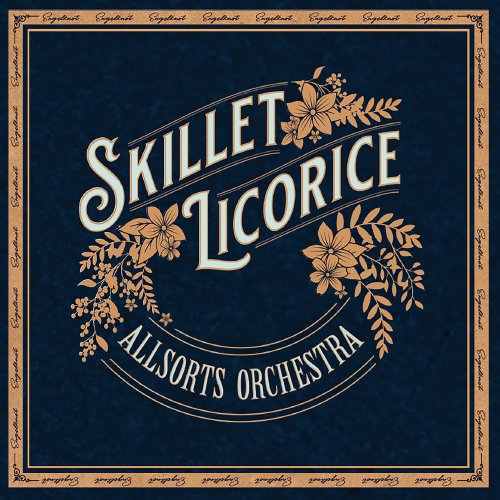 Skillet Licorice - Allsorts Orchestra (2021) Hi-Res