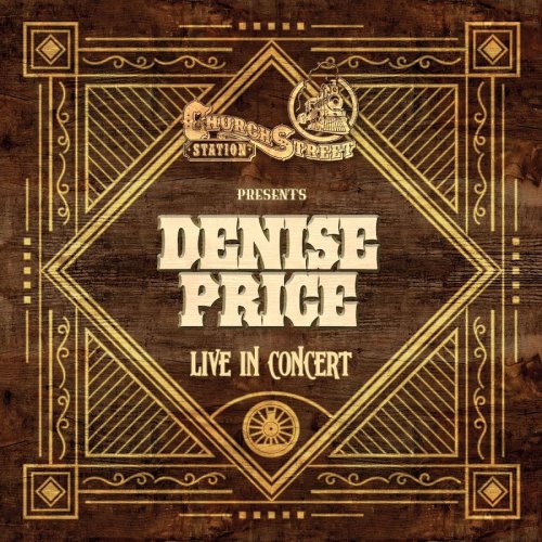 Denise Price - Church Street Station Presents: Denise Price (Live In Concert) (2021)
