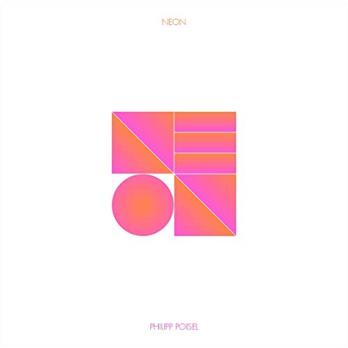 Philipp Poisel - Neon (2021)