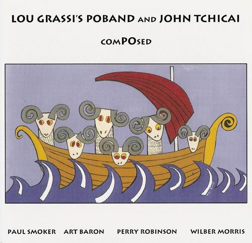 Lou Grassi's PoBand and John Tchicai - ComPOsed (2002)