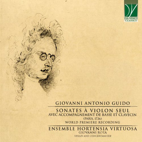 Giovanni Rota, Ensemble Hortensia Virtuosa - Giovanni Antonio Guido: Sonates à violon seul avec accompagnement de basse et clavecin (2021)