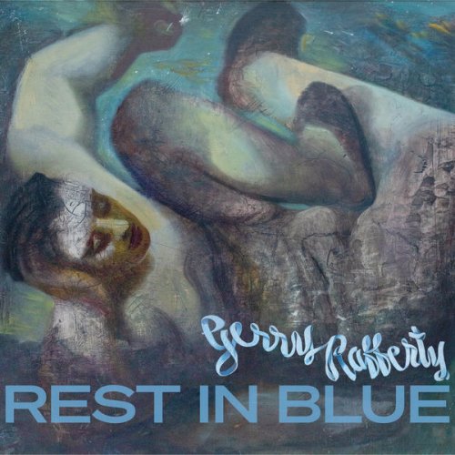 Gerry Rafferty - Rest In Blue (2021) CD-Rip DOWNLOAD on ISRABOX