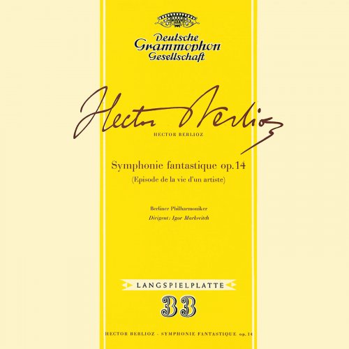 Berliner Philharmoniker and Igor Markevitch - Berlioz: Symphonie fantastique; Mussorgsky: Pictures At An Exhibition (2021)