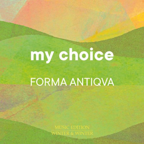 Forma Antiqva - My Choice (2021) Hi-Res