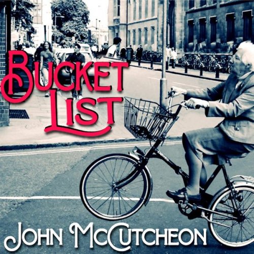 John McCutcheon - Bucket List (2021)