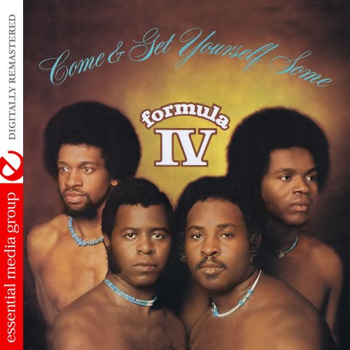 Formula IV - Come & Get Yourself Some (Digitally Remastered) (2015)