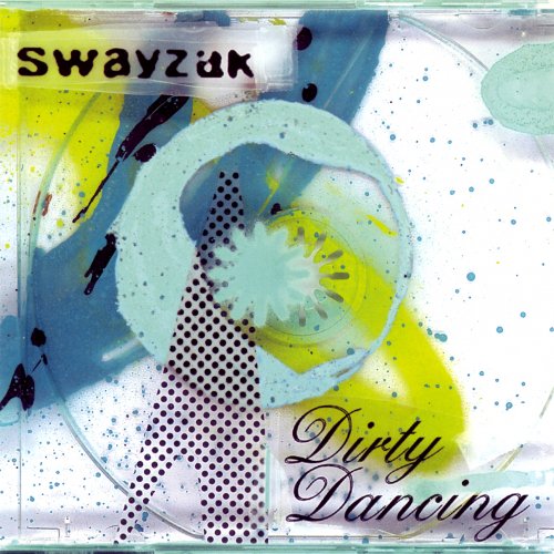 Swayzak - Dirty Dancing (2002)