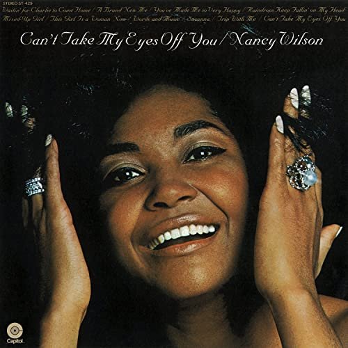 Nancy Wilson - Can't Take My Eyes Off You (1970)