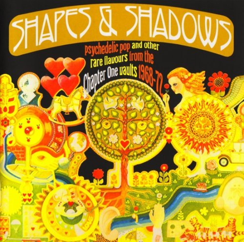 Various Artists - Shapes & Shadows (Psychedelic Pop & Other Rare Flavours From The Chapter One Vaults 1968-72) (2014)