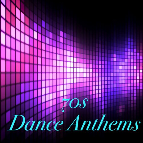 VA - 70s Dance Anthems (2021) FLAC