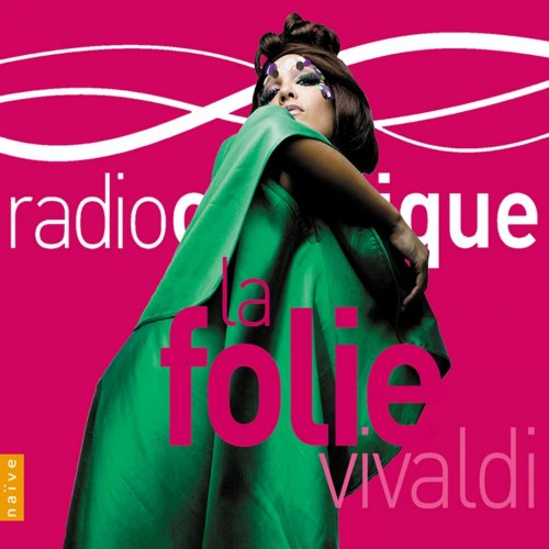 VA - La Folie Vivaldi (Radio Classique) (2008)