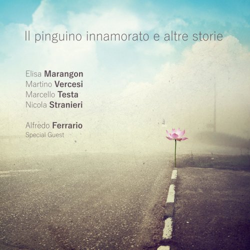 Elisa Marangon - Il Pinguino Innamorato E Altre Storie (2021)