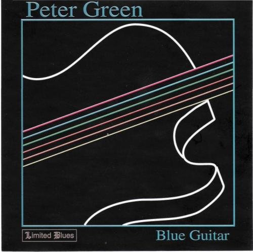 Peter Green - Blue Guitar (1999)