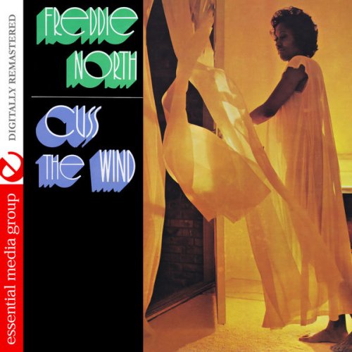 Freddie North - Cuss The Wind (1975/2013) FLAC