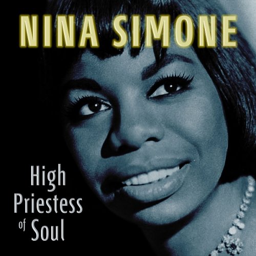 Nina Simone - High Priestess of Soul (2019)