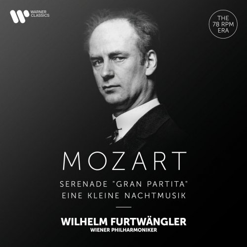 Wilhelm Furtwängler, Wiener Philharmoniker - Mozart: Serenade, K. 361 "Gran partita" & Eine kleine Nachtmusik, K. 525 (2021) [Hi-Res]