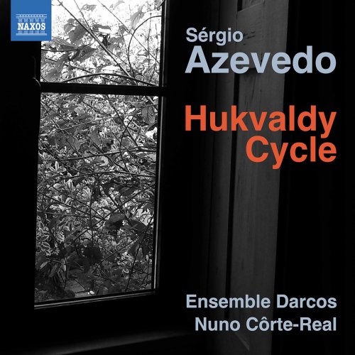 Ensemble Darcos, Nuno Côrte-Real - Sérgio Azevedo: Hukvaldy Cycle (2021) [Hi-Res]