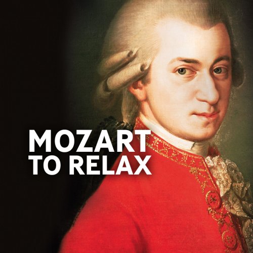 VA - Mozart to Relax (2021)