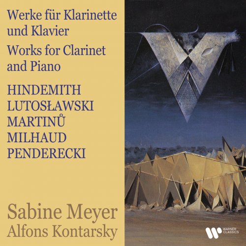 Sabine Meyer & Alfons Kontarsky - Hindemith, Lutosławski, Martinů, Milhaud & Penderecki: Works for Clarinet and Piano (1989/2021)