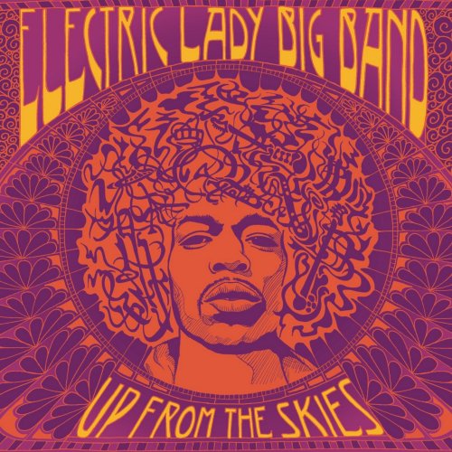 Electric Lady Big Band - Up from the Skies (2021)