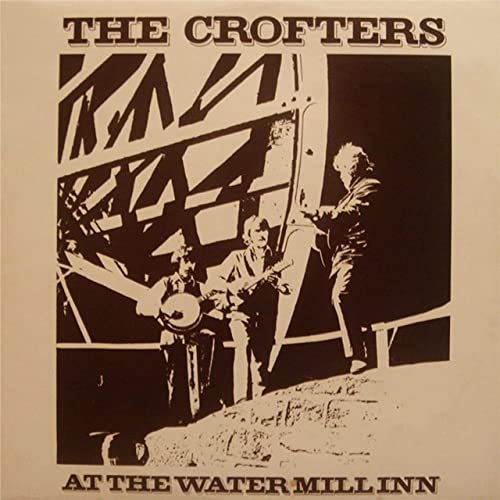 The Crofters - At The Water Mill Inn (1975/2021) Hi Res