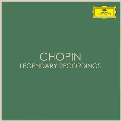 VA - Chopin Legendary Recordings (2021)