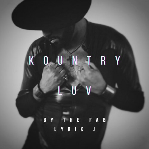 The Fab Lyrik J - Kountry Luv (2021)