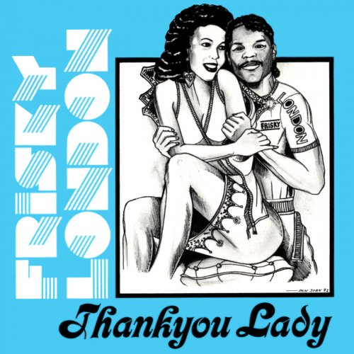Frisky London - Thank You Lady (1994)