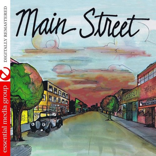 Main Street - Main Street (Digitally Remastered) (2012)