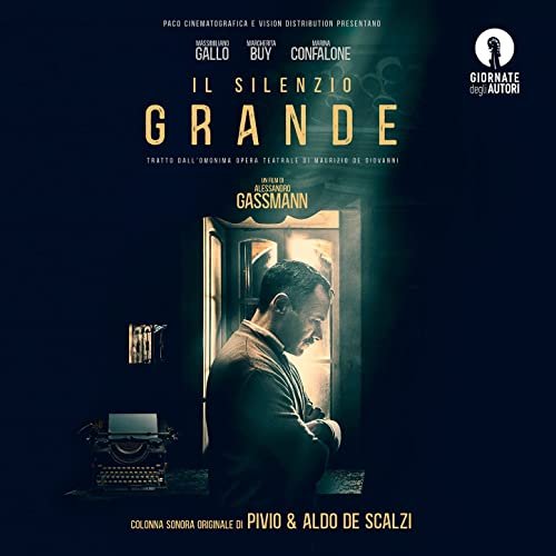 Pivio & Aldo De Scalzi - Il Silenzio Grande  (2021) [Hi-Res]