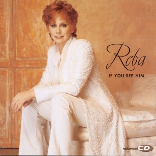 Reba McEntire - If You See Him (1998)