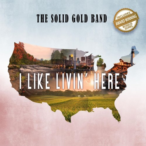 The Solid Gold Band - I Like Livin' Here (2021)