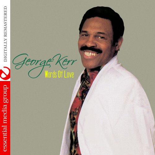 George Kerr - Words Of Love (Remastered) (1992) [2011]