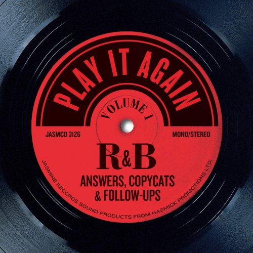 VA - Play It Again, Vol 1: R&B Answers, Copycats And Follow-Ups (2020)