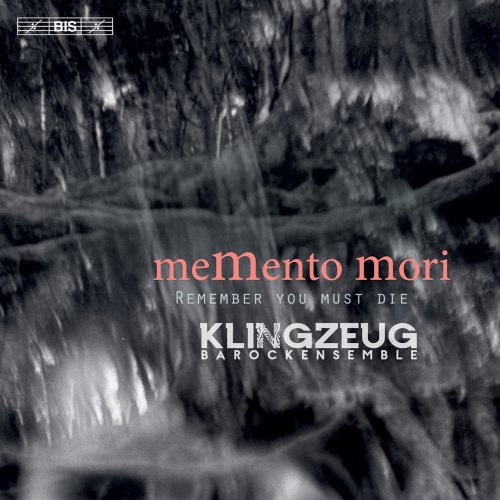 Klingzeug Barockensemble - Memento Mori (2021) [Hi-Res]