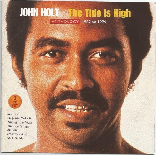 John Holt - The Tide Is High - Anthology 1962-1979 (2002)