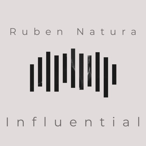 Ruben Natura - Influential (2021) Hi-Res