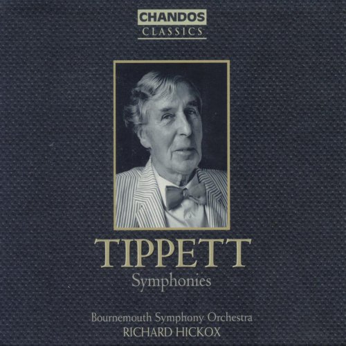 Bournemouth Symphony Orchestra, Richard Hickox - Michael Tippett: Complete Symphonies (2005) [Hi-Res]
