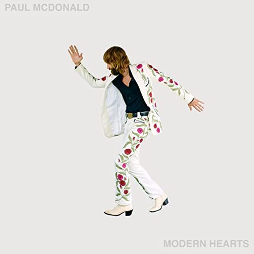 Paul McDonald - Modern Hearts (Deluxe Edition) (2021)