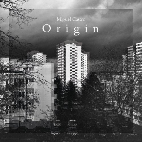 Miguel Castro - Origin (2021) Hi-Res